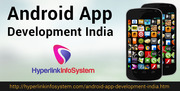 Hyperlink InfoSystem offer Best Android App Development India Services