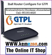 Iball Router Configure For GTPl In Ahmedabad