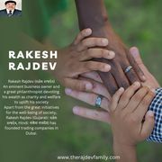 Rakesh Rajdev and His Philanthropic Endeavors