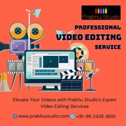 Prabhu Studio’s Expert Video Editing Services