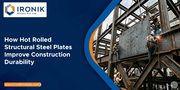 Hot rolled structural steel plates - Ironikmetals